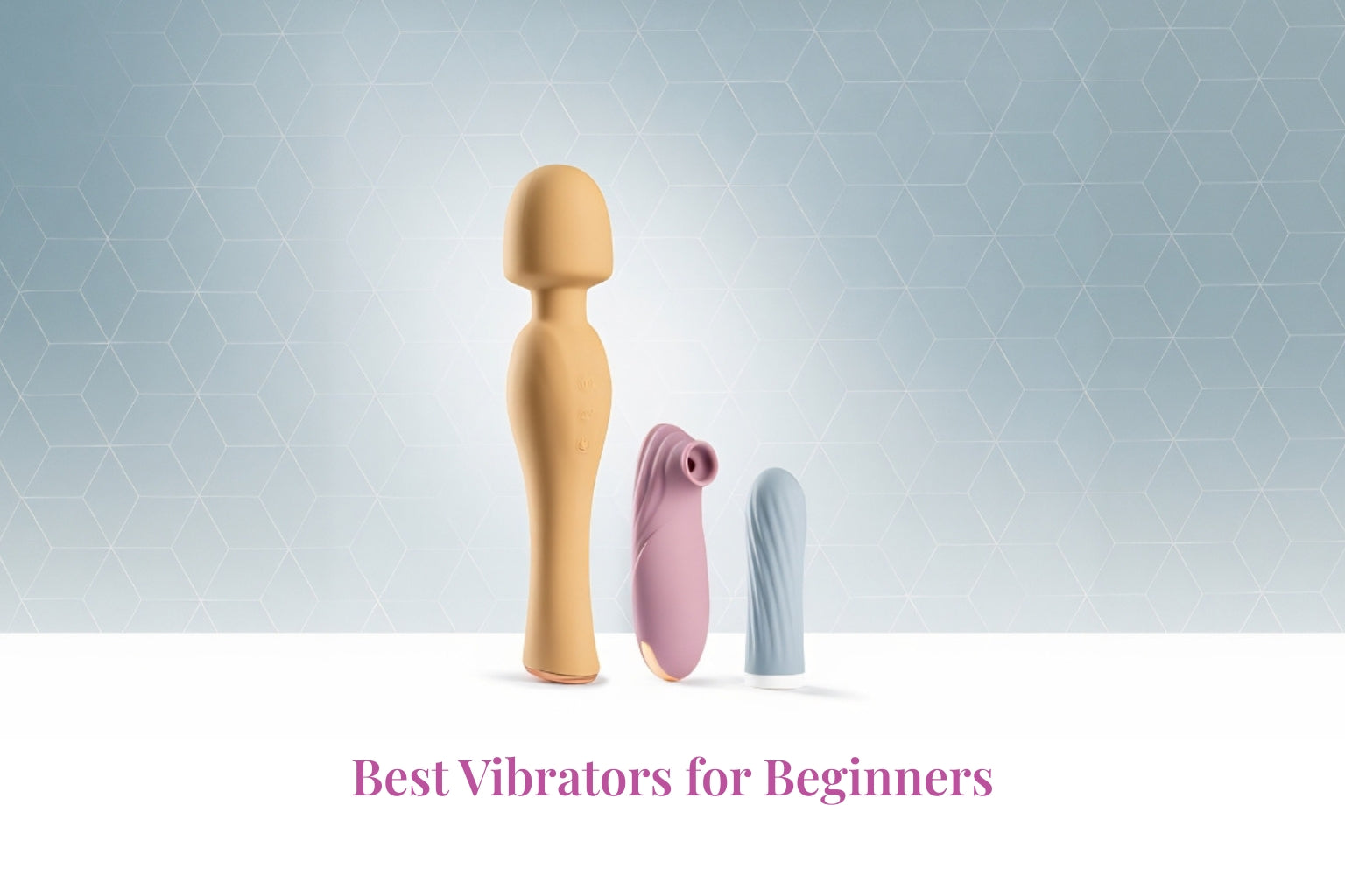 Best Vibrators for Beginners (2026 UK Guide) SmootherVibes Best Vibrators for Beginners (2026 UK Guide) SmootherVibes
