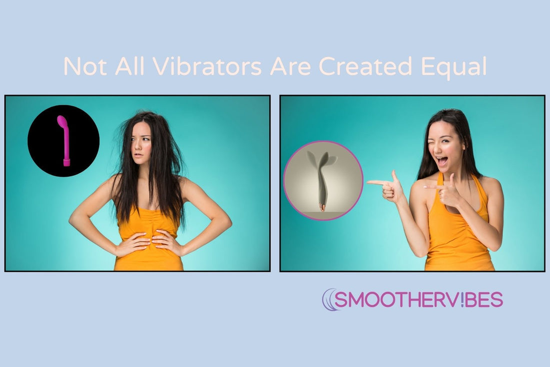 Why Doesn't My Vibrator Feel Good? – SmootherVibes